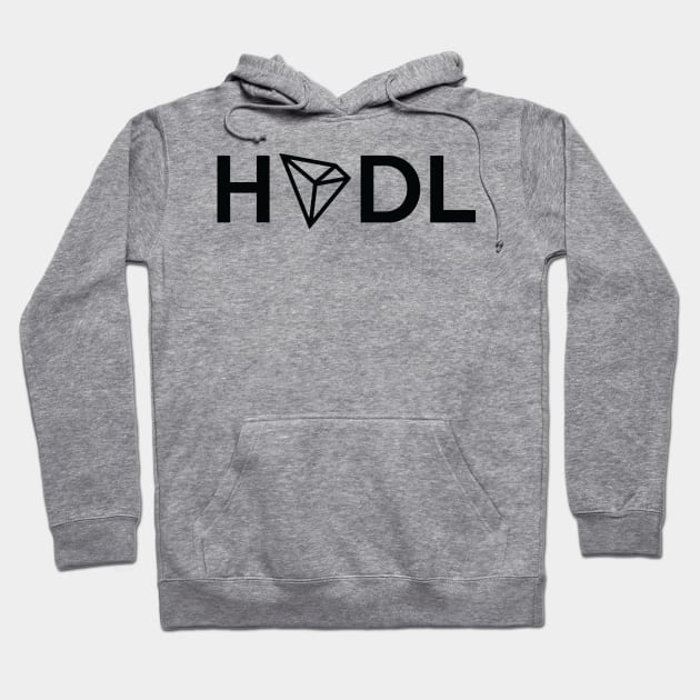 HODL (TRON) Hoodie by AnotherOne